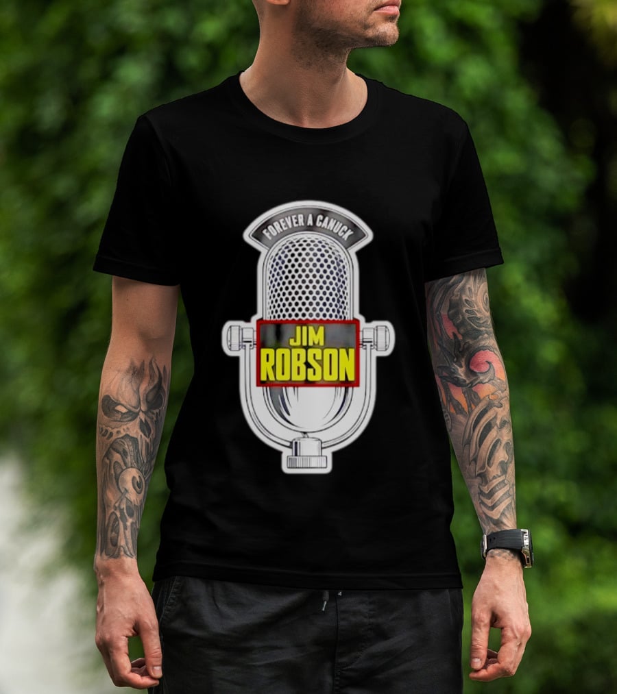 Jim Robson Forever A Canuck Microphone Vancouver Canucks T-Shirt