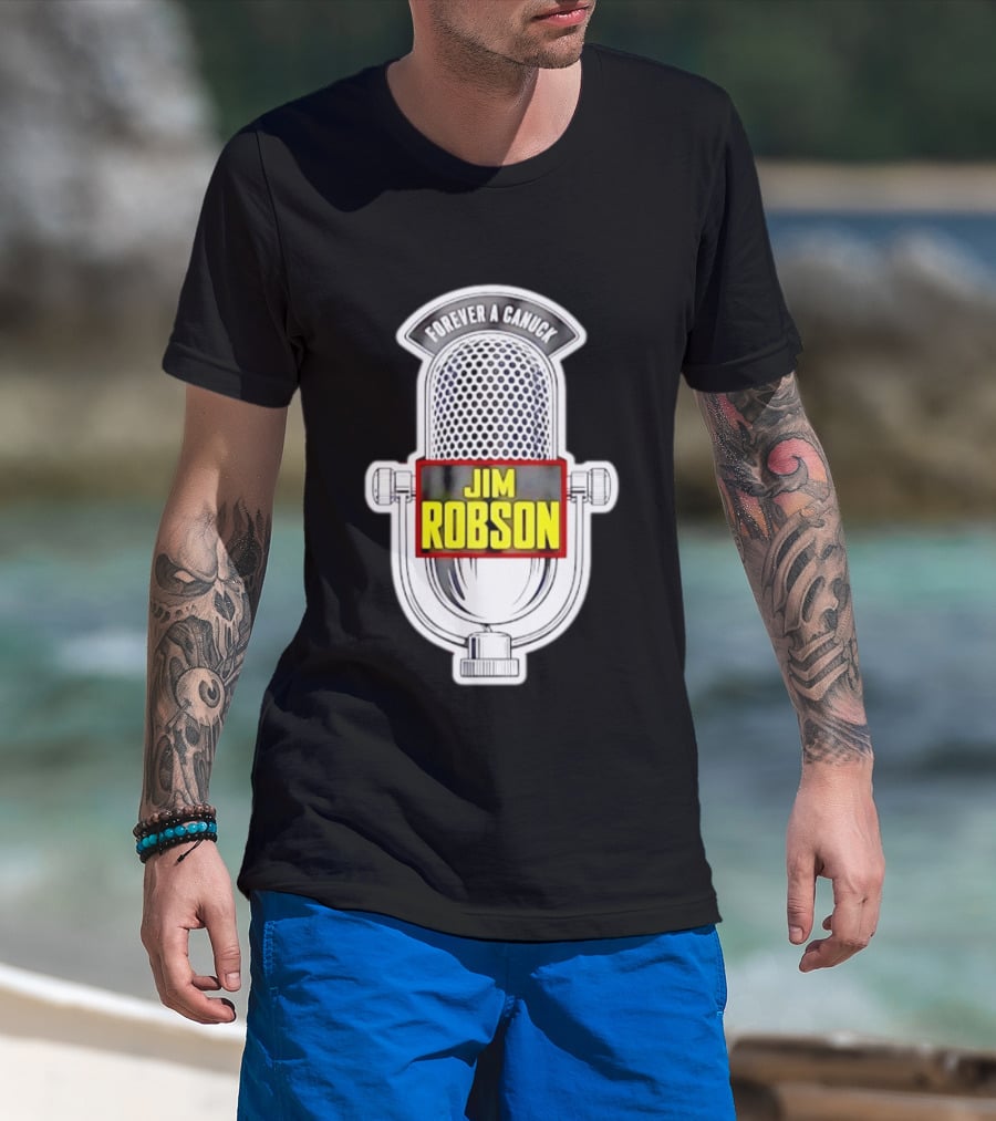 Jim Robson Forever A Canuck Microphone Vancouver Canucks T-Shirt