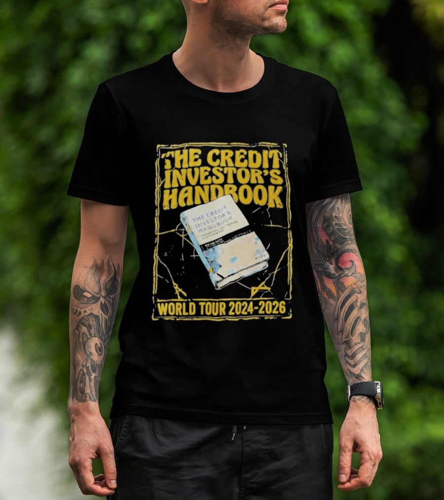 The Credit Investor's Handbook World Tour 2024 2026 The Credit Investors Handbook T-Shirt