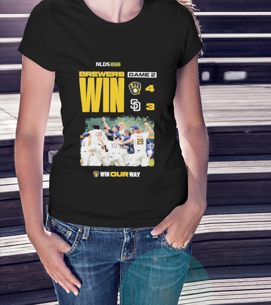 NLDS 2026 Brewers Win Game 2 Win Our Way 4 3 Victory Celebration T-Shirt