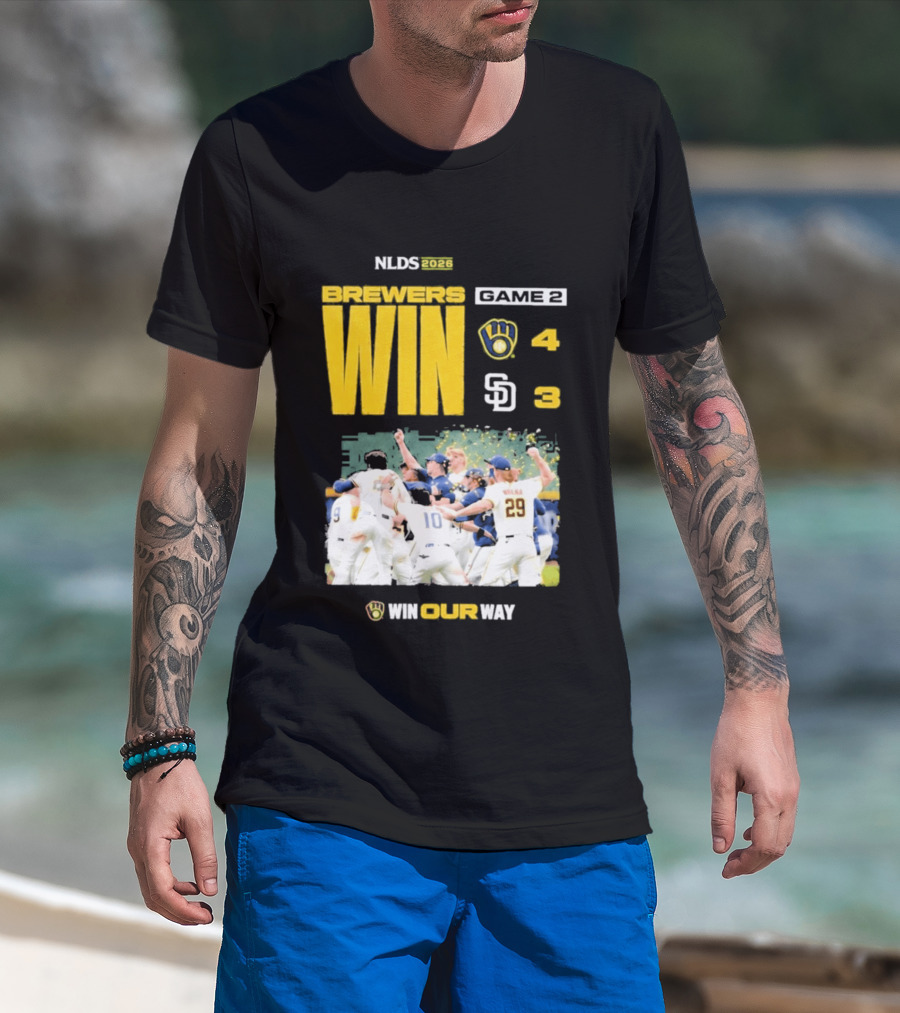 NLDS 2026 Brewers Win Game 2 Win Our Way 4 3 Victory Celebration T-Shirt