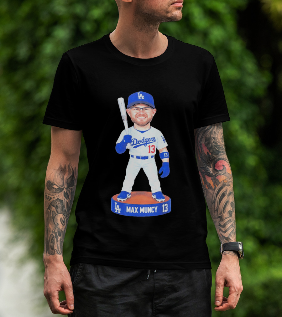 Los Angeles Dodgers Max Muncy 13 Bobblehead Statue T-Shirt