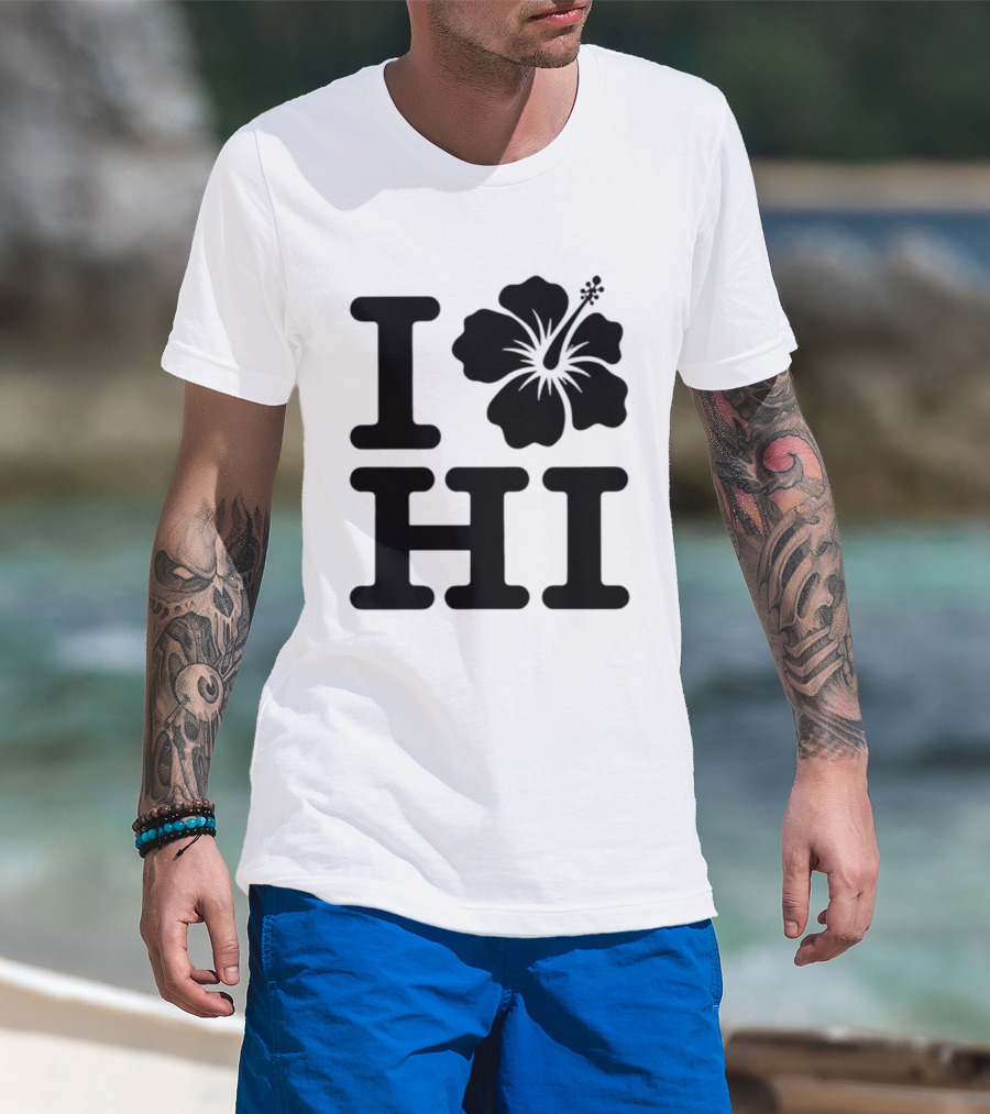 Dokki Wears I Love Hibiscus HI T-Shirt