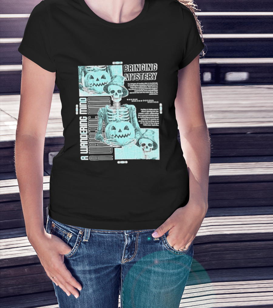 Bringing Mystery A Wandering Mind Halloween Skeleton Pumpkin T-Shirt