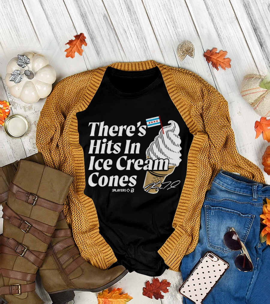 There's Hits In Ice Cream Cones Kyle Teel Player B Chicago Flag T-Shirt