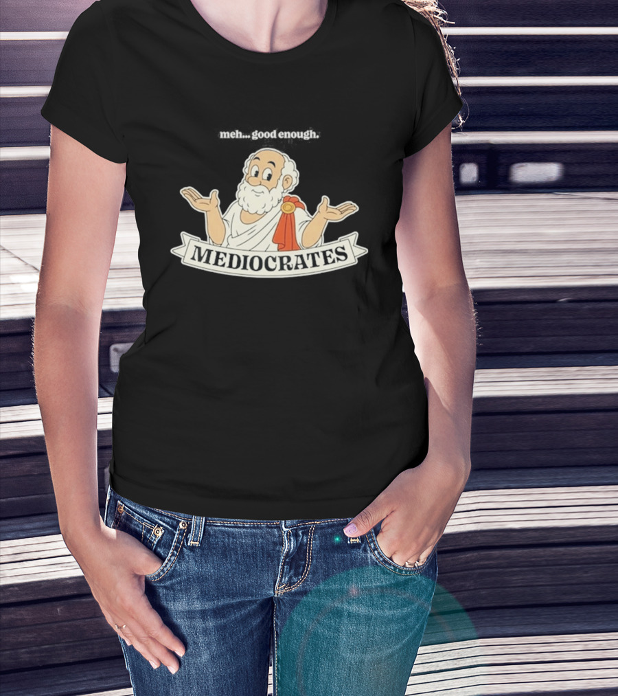 Mediocrates Meh Good Enough Greek Philosopher Cartoon T-Shirt