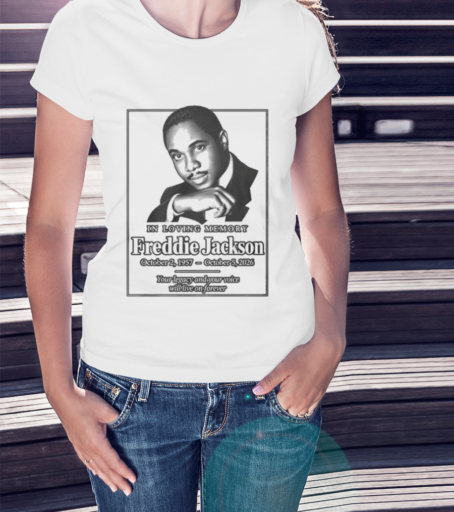 Rest In Peace Freddie Jackson 1957 2026 T-Shirt