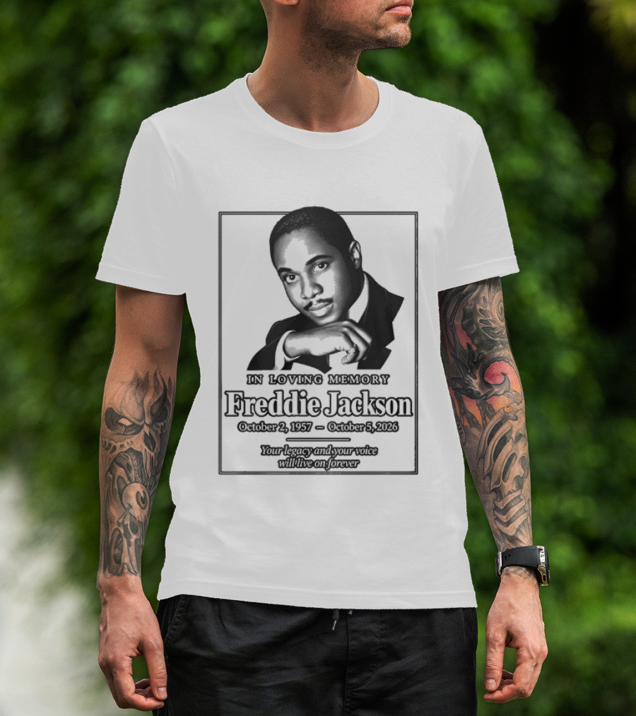 Rest In Peace Freddie Jackson 1957 2026 T-Shirt