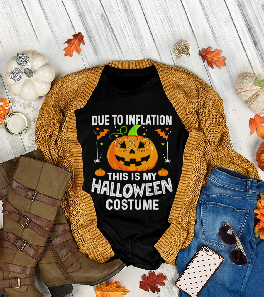 Due To Inflation This Is My Halloween Costume Pumpkin Glasses 2026 T-Shirt