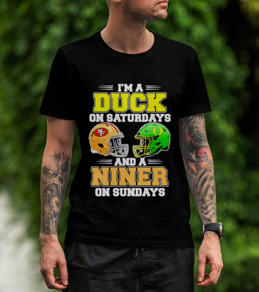 I'm A Duck On Saturdays And A Niner On Sundays Football Helmet 2026 T-Shirt