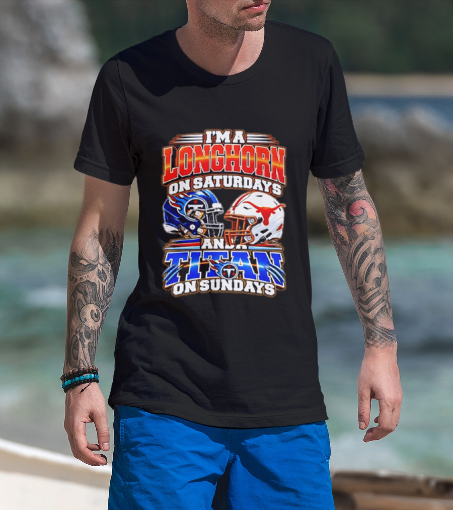 Texas Longhorns On Saturdays Tennessee Titans On Sundays Football Fan Helmets T-Shirt
