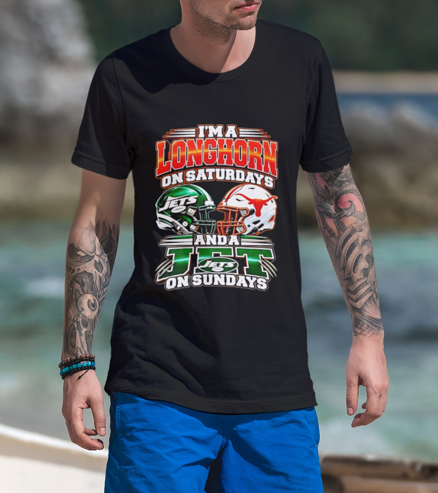 I'm A Longhorn On Saturdays And A Jet On Sundays Texas Longhorns New York Jets Football 2026 T-Shirt