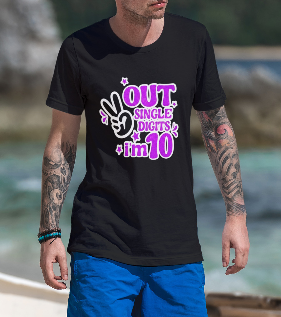 Out Single Digits I'm 10 Peace Sign Birthday Celebration T-Shirt