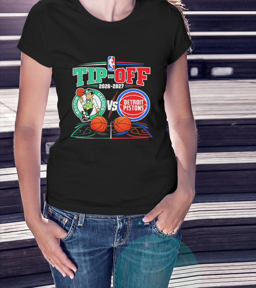 NBA Tip Off 2026 2027 Boston Celtics Vs Detroit Pistons Opening Night T-Shirt