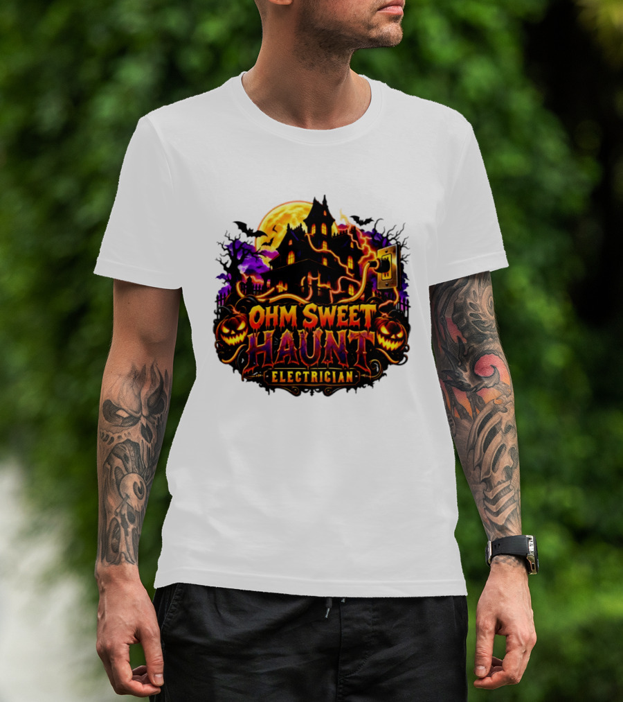 Ohm Sweet Haunt Electrician Halloween Haunted House With Pumpkins And Bats T-Shirt