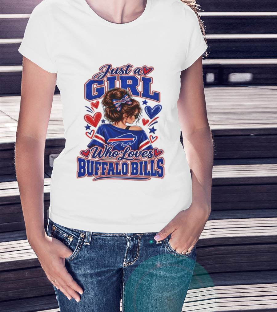 Just A Girl Who Loves Buffalo Bills T-Shirt