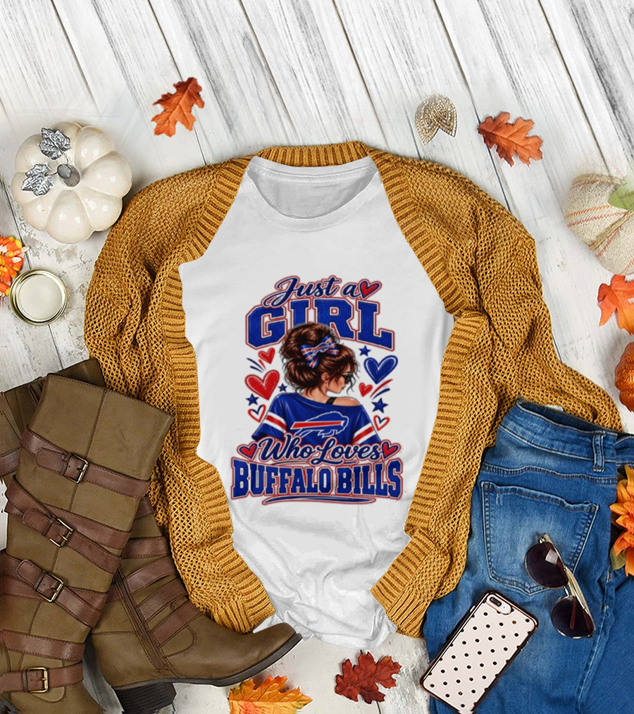 Just A Girl Who Loves Buffalo Bills T-Shirt