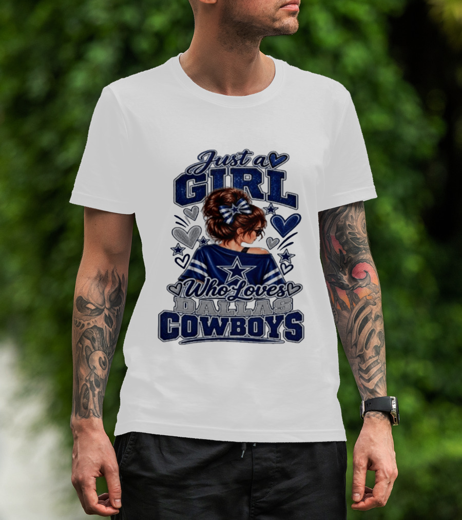 Just A Girl Who Loves Dallas Cowboys Fan Art Style Hearts And Stars T-Shirt
