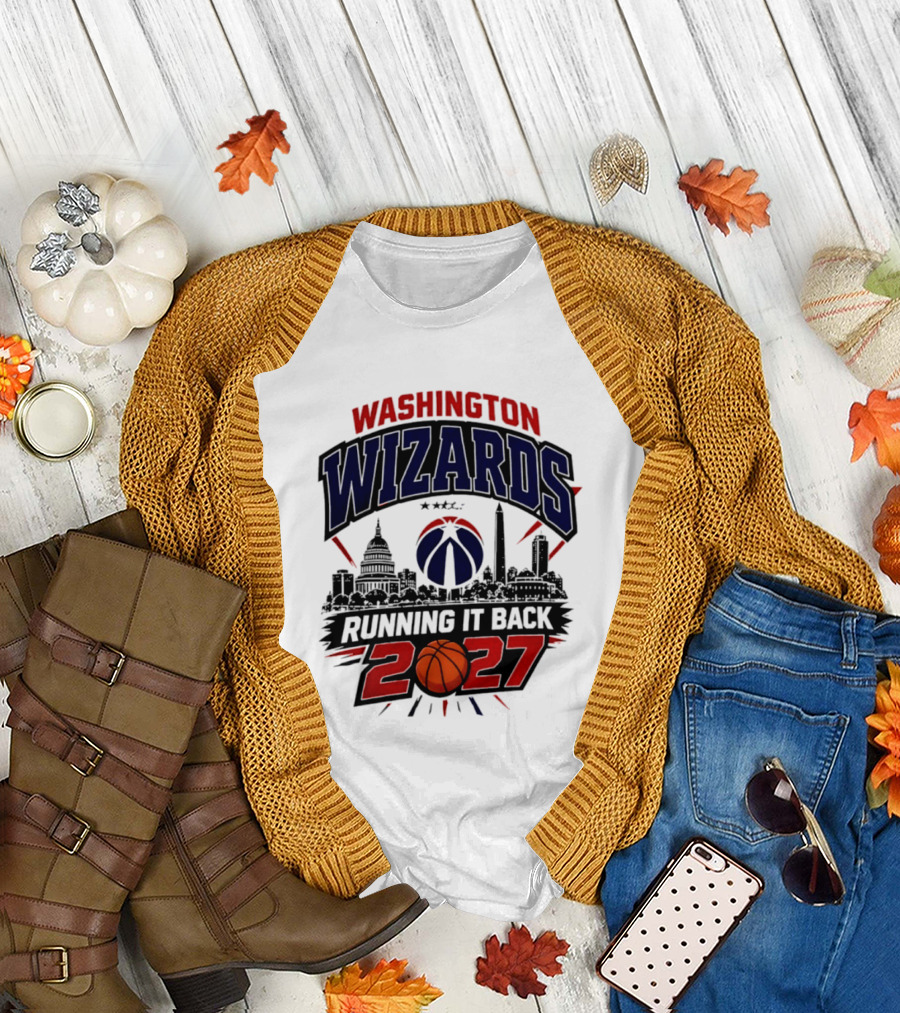Washington Wizards 2027 Running It Back With Basketball And Skyline T-Shirt