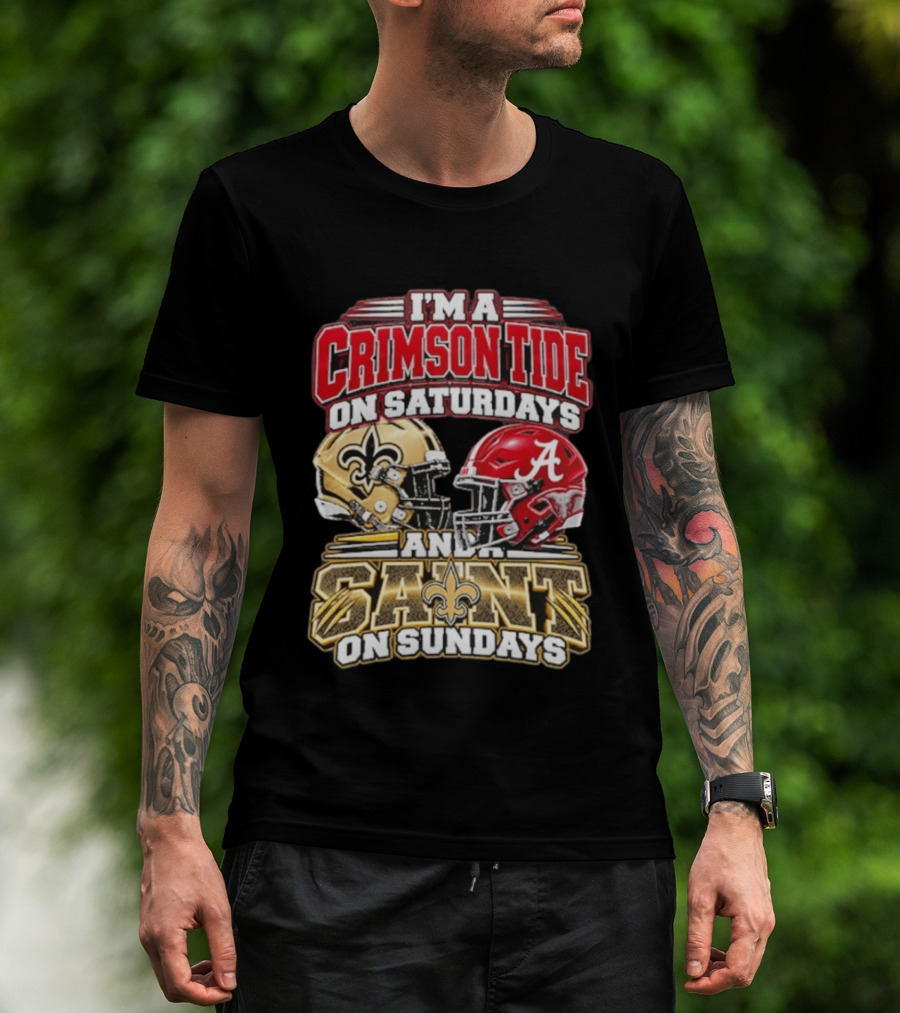 I'm A Crimson Tide On Saturdays And A Saint On Sundays Football Helmets T-Shirt
