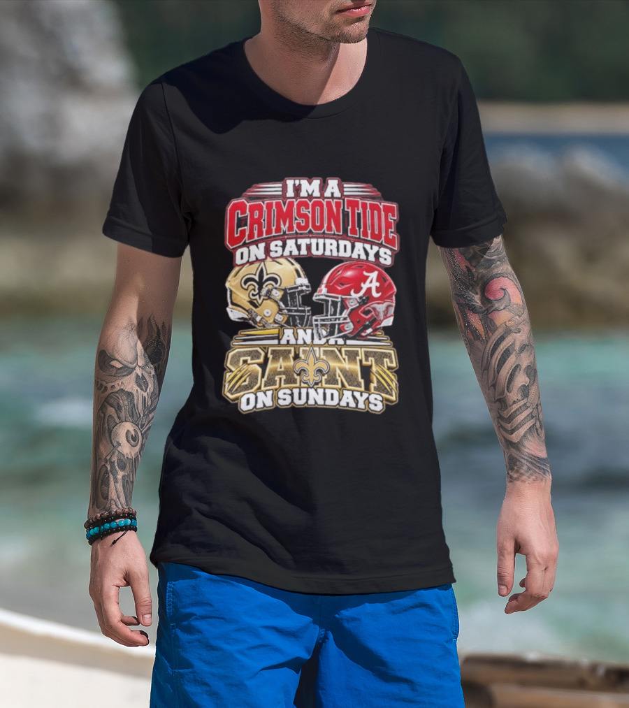 I'm A Crimson Tide On Saturdays And A Saint On Sundays Football Helmets T-Shirt