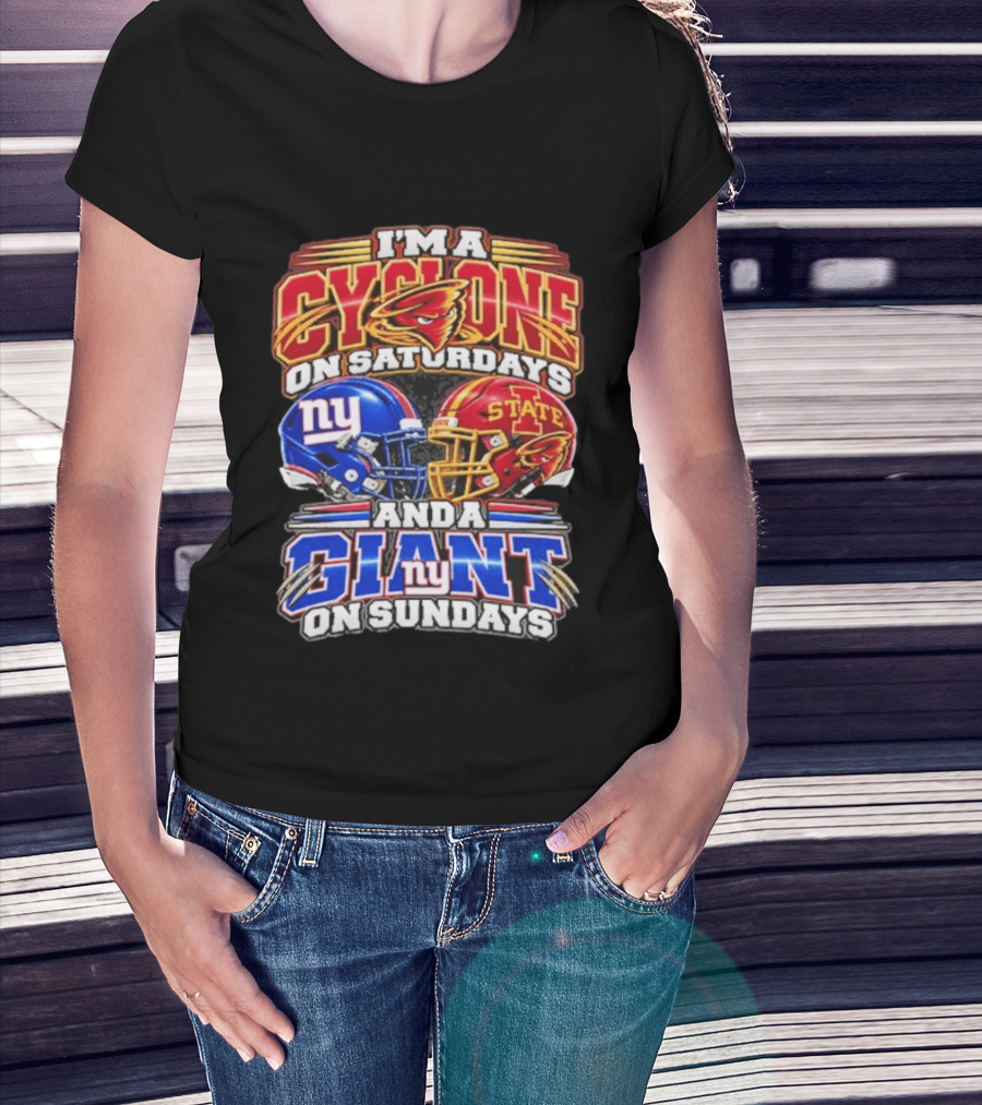 I'm A Cyclone On Saturdays Iowa State And A New York Giant On Sundays Helmet T-Shirt