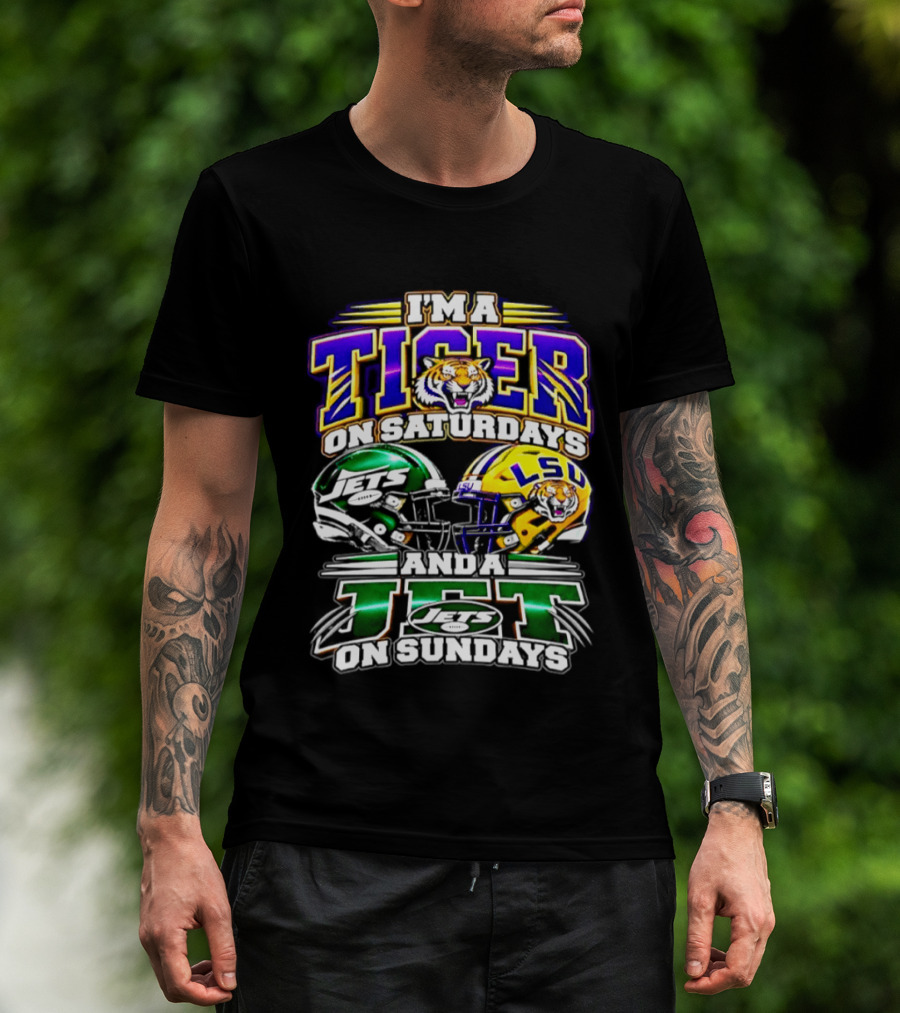 I'm A Tiger On Saturdays And A New York Jet On Sundays LSU 2026 Football Season T-Shirt
