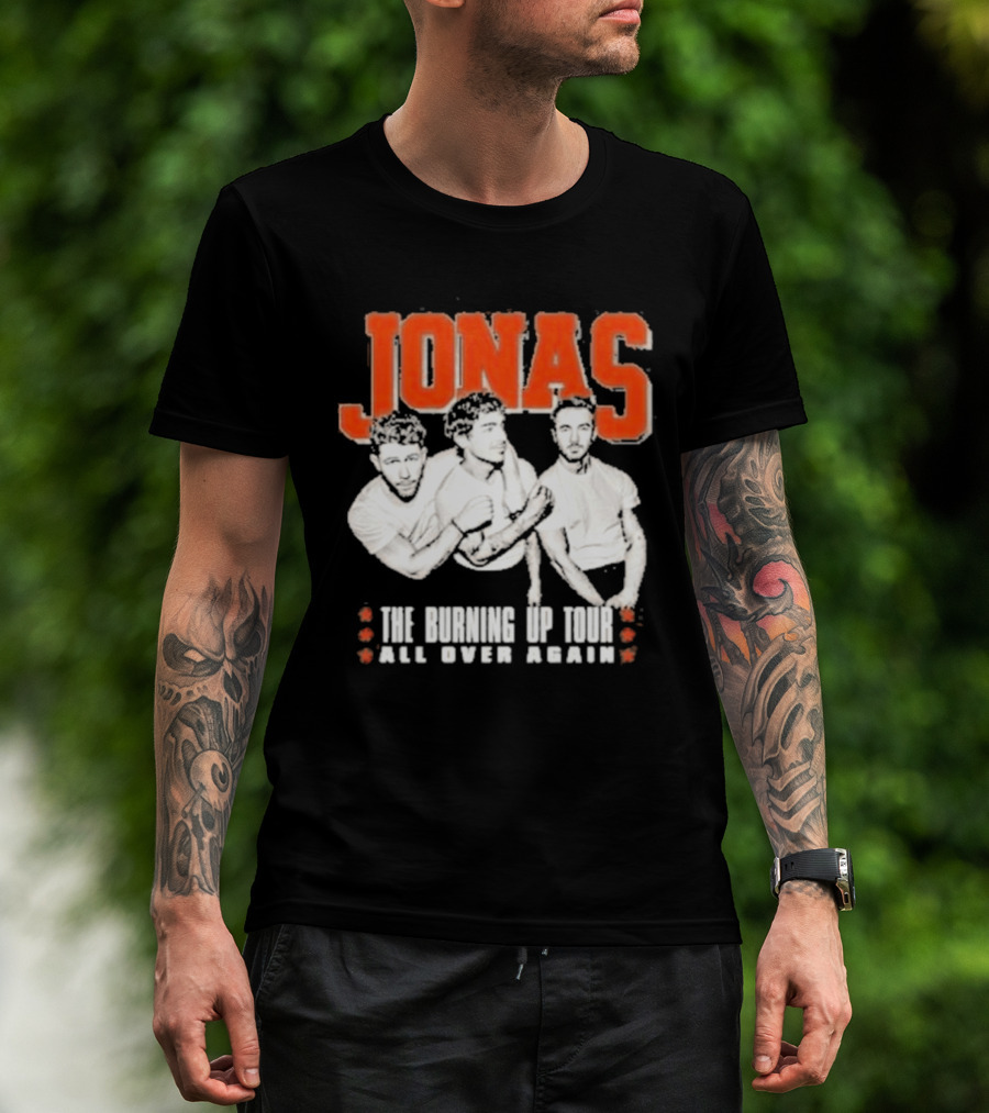 Jonas Brothers The Burning Up Tour All Over Again T-Shirt