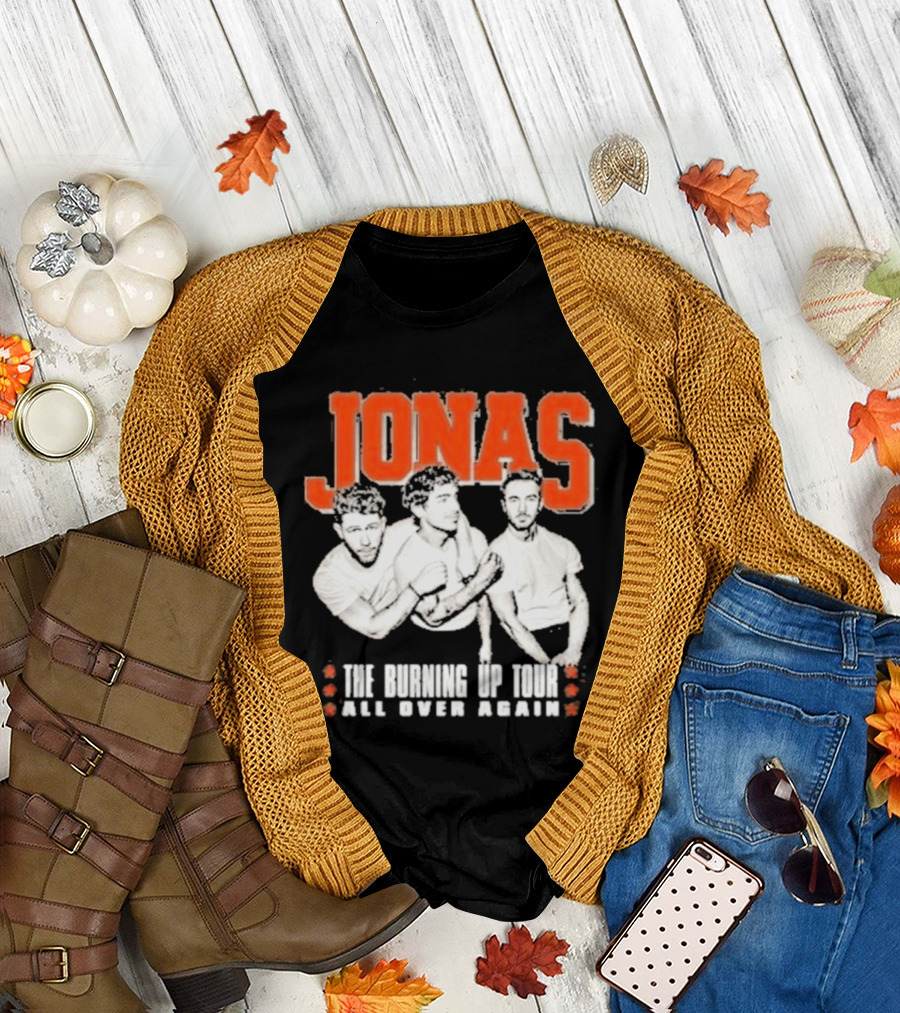 Jonas Brothers The Burning Up Tour All Over Again T-Shirt