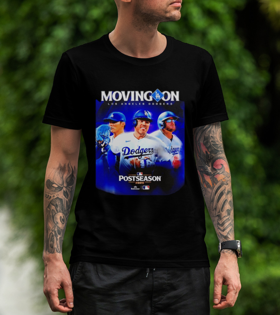Moving On Los Angeles Dodgers Postseason 2026 MLB Fan T-Shirt