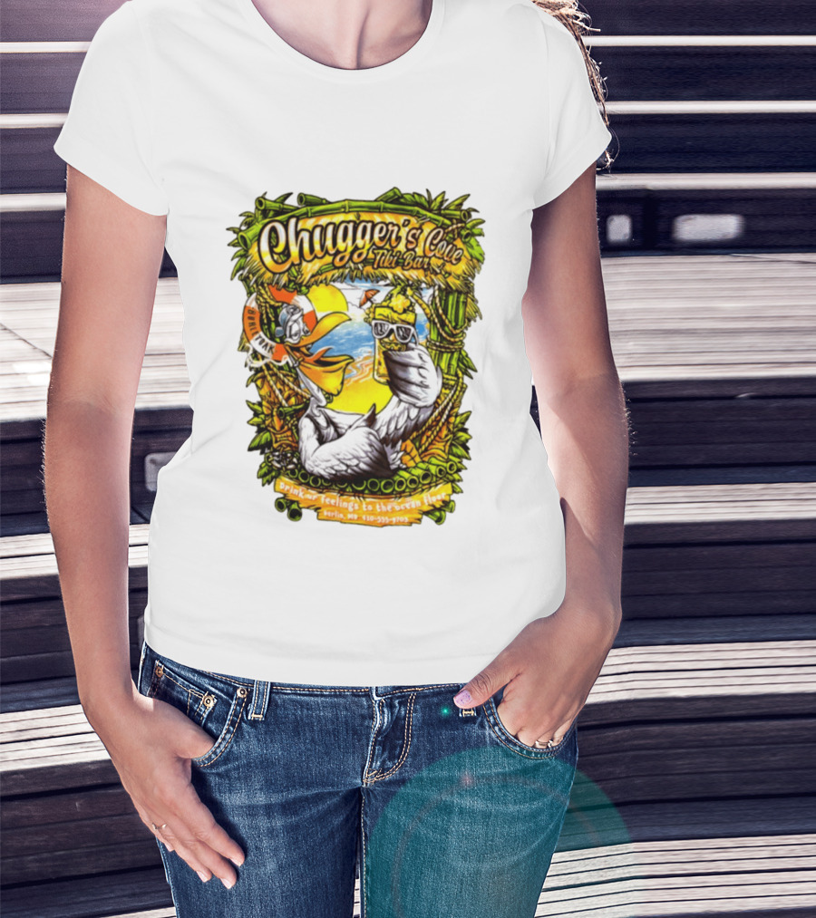 Chugger's Cove Tiki Bar Beach Pelican Drink Ur Feelings Ocean Floor Berlin MD T-Shirt