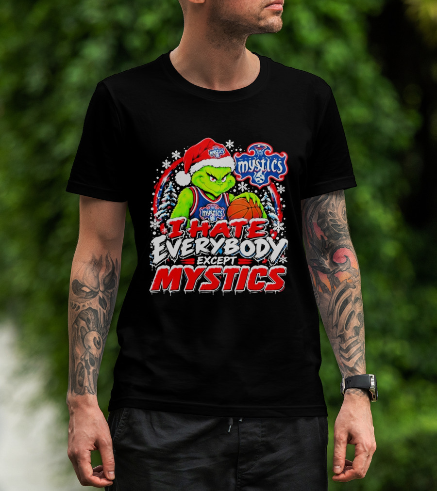 Washington Mystics I Hate Everybody Except Mystics Grinch Christmas T-Shirt