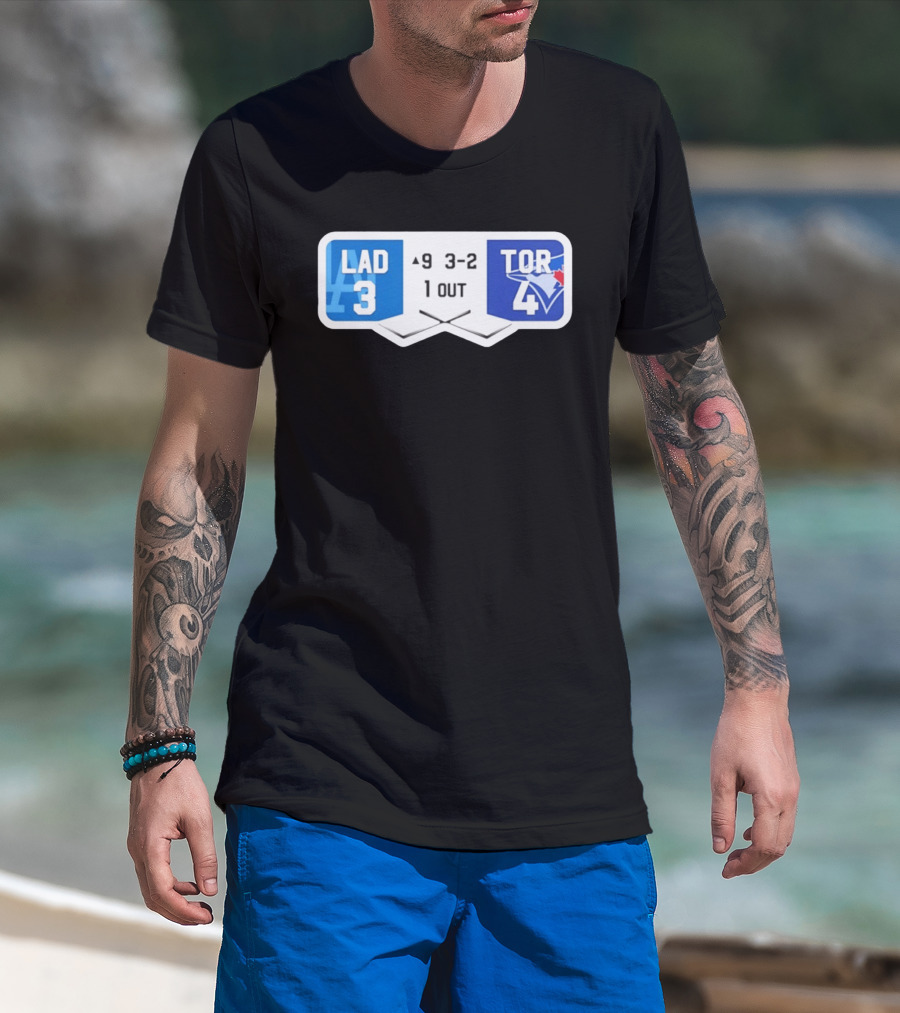 Los Angeles Dodgers 3 Toronto Blue Jays 4 Baseball Game Scoreboard Ninth Inning Three Two One Out T-Shirt