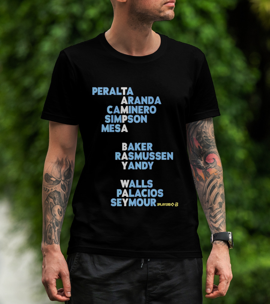 Tampa Bay Player Names Peralta Aranda Caminero Simpson Mesa Baker Rasmussen Yandy Walls Palacios Seymour T-Shirt