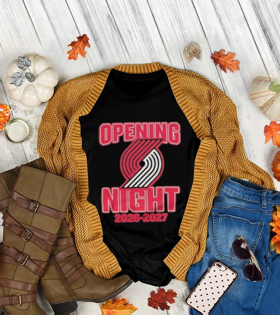 Portland Trail Blazers NBA Opening Night 2026 2027 T-Shirt