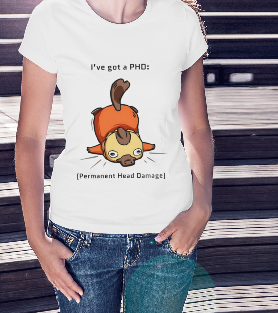 Platypus I've Got A PhD Permanent Head Damage Cute Cartoon Humor T-Shirt