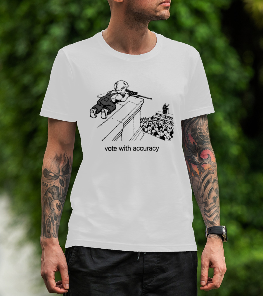 Vote With Accuracy Political Satire Sniper Observation T-Shirt
