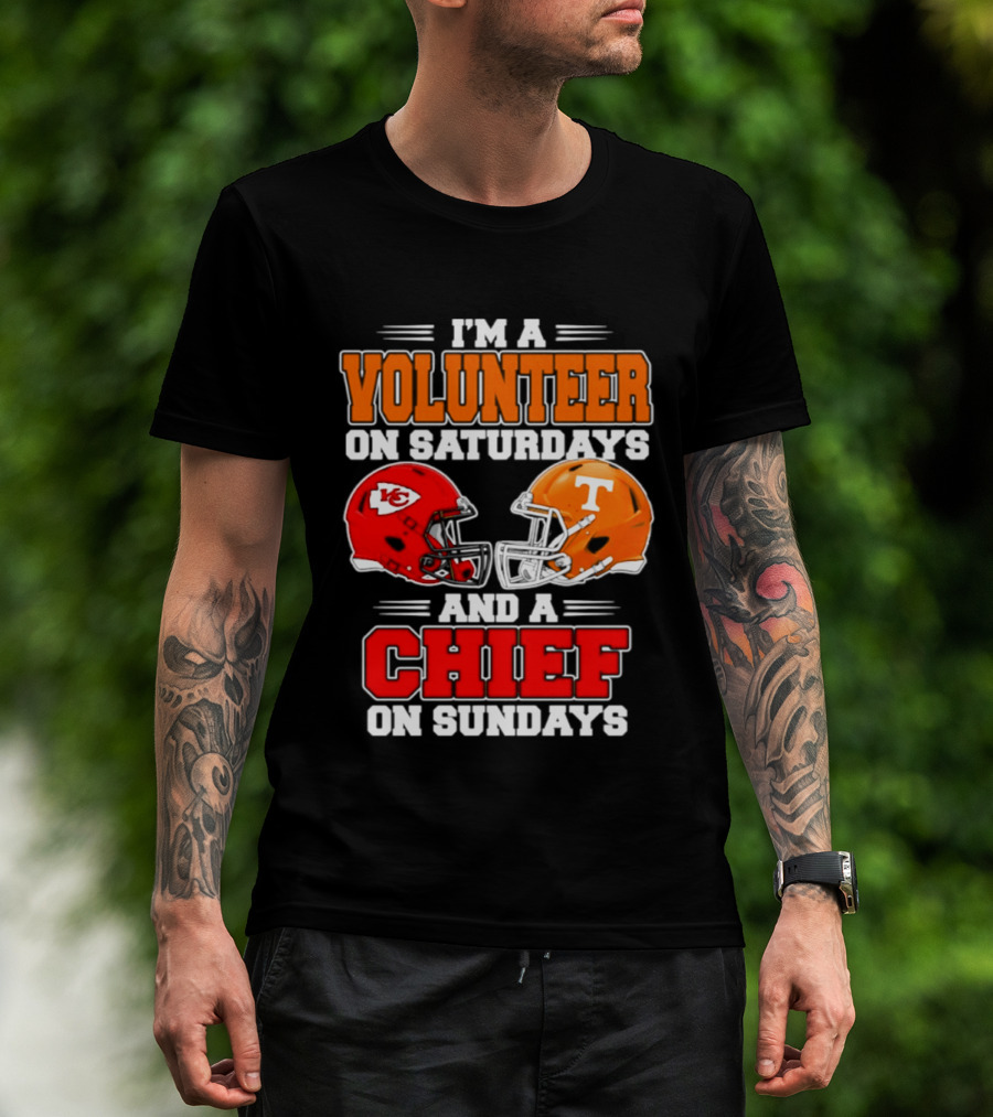 I'm A Volunteer On Saturdays And A Chief On Sundays 2026 Kansas City Chiefs Tennessee Volunteers Football Helmets T-Shirt