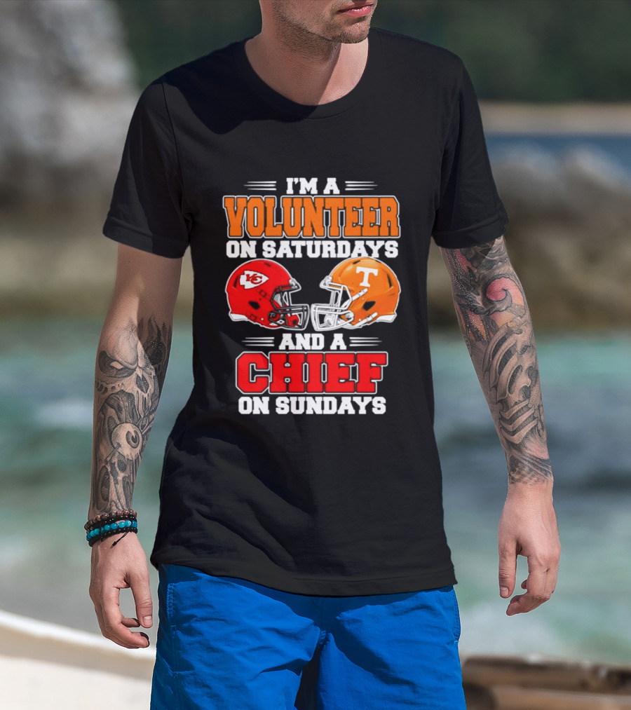 I'm A Volunteer On Saturdays And A Chief On Sundays 2026 Kansas City Chiefs Tennessee Volunteers Football Helmets T-Shirt