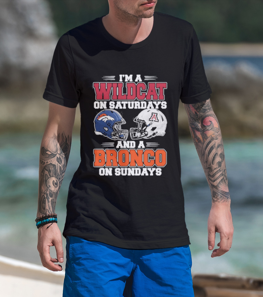 I'm A Wildcat On Saturdays And A Bronco On Sundays T-Shirt