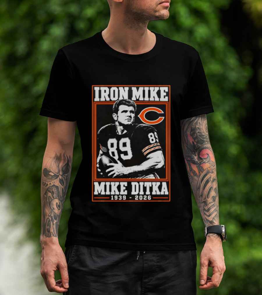 Iron Mike Ditka 89 Chicago Bears NFL Legend 1939 2026 T-Shirt
