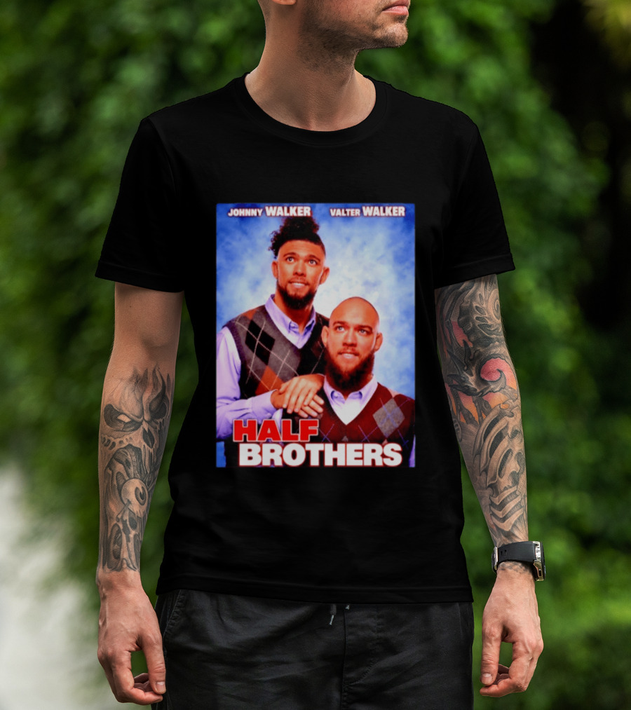 Johnny Walker Valter Walker Half Brothers Meme T-Shirt