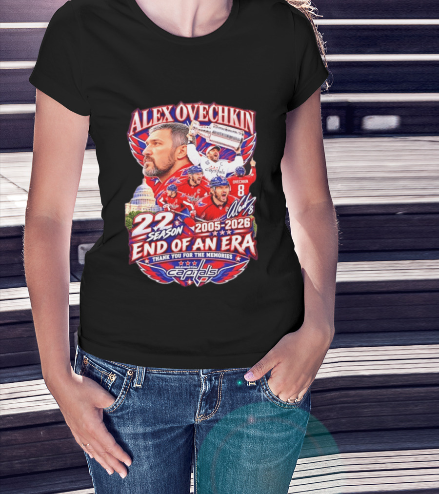 Alex Ovechkin Washington Capitals End Of An Era 22 Seasons 2005 2026 Thank You For The Memories T-Shirt