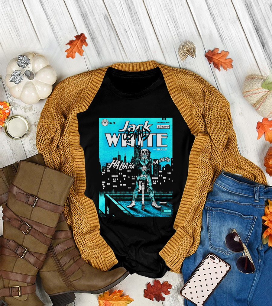 Jack White 2026 Nashville Night 2 Live At The Truth October 10 With Bully Oswald HaHa HaHa HaHa T-Shirt