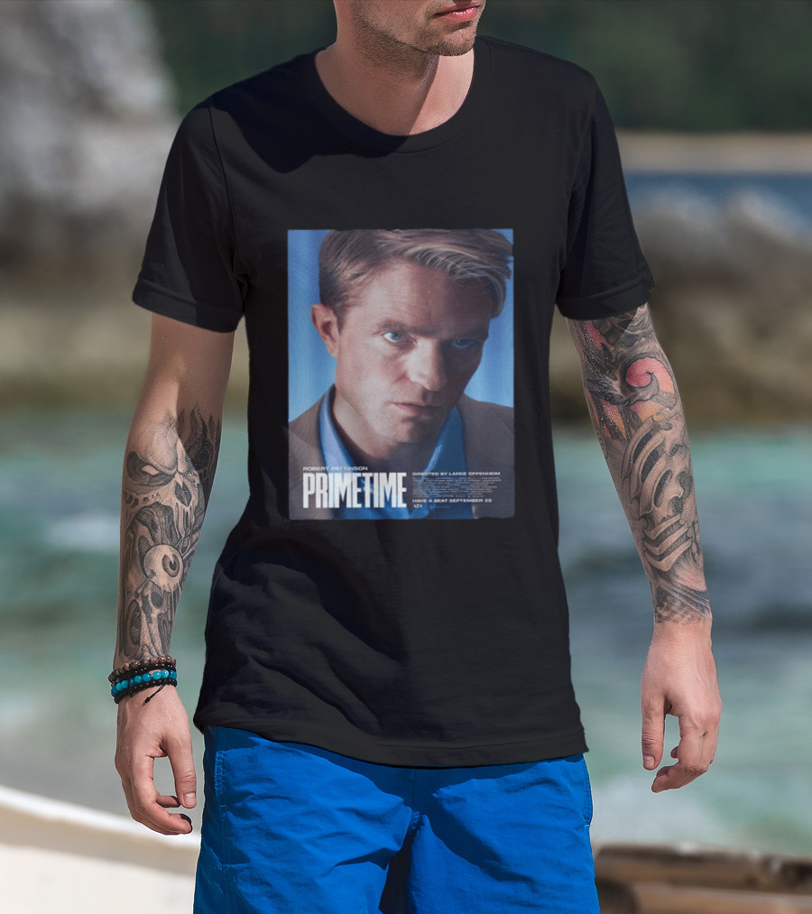 Robert Pattinson Prime Time Movie Directed By Lance Oppenheim September 25 T-Shirt