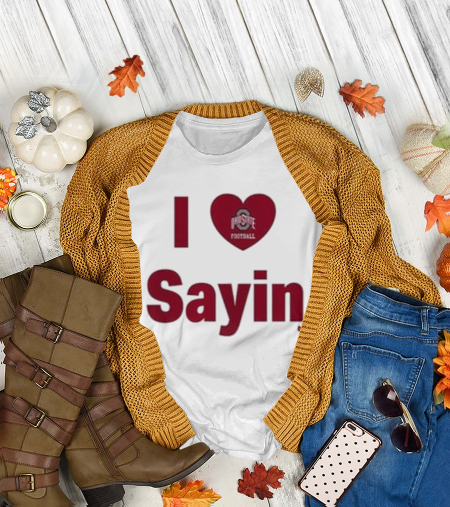 Ohio State Buckeyes I Heart Football Sayin T-Shirt