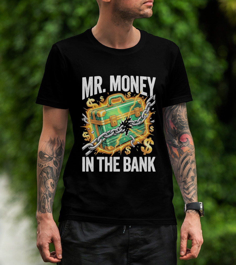 2026 Mr. Money In The Bank Winner Briefcase Chains And Dollar Signs Explosion T-Shirt