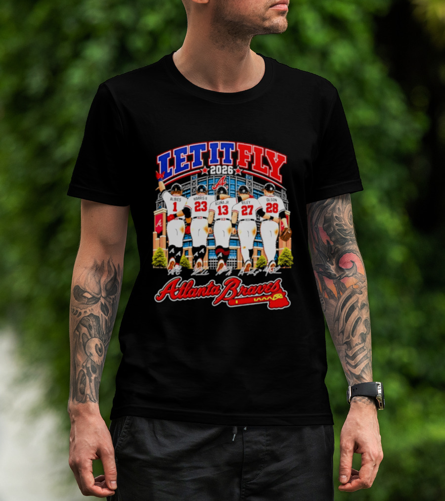 Atlanta Braves Let It Fly 2026 MLB Players Signatures T-Shirt