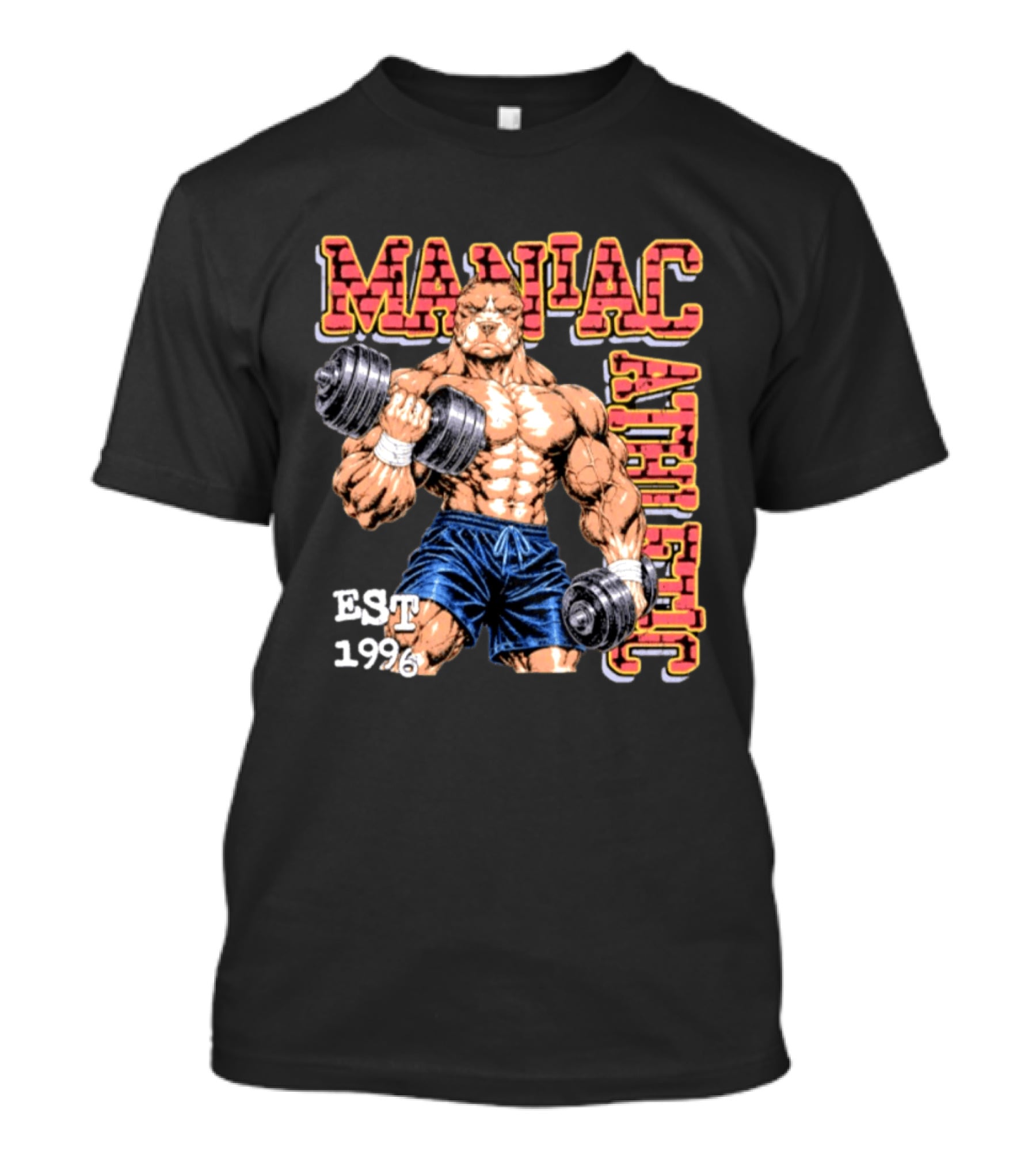 Pitbull Bodybuilder Maniac Athletic Est 1996 T-Shirt