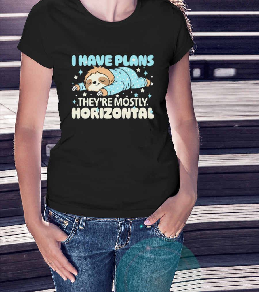 I Have Plans Sloth They're Mostly Horizontal Pajamas And Stars T-Shirt